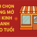 cách chọn hướng mở tiệm kinh doanh theo tuổi mở hướng Đúng, buôn may bán Đắt