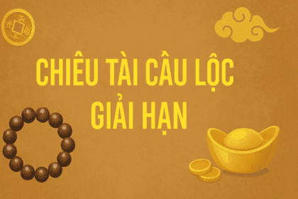 chiêu tài giải hạn