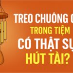 treo chuông gió trong tiệm có thật sự hút tài bí quyết kinh doanh phát tài nhờ phong thủy chuẩn