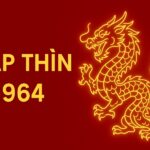 tử vi phong thủy tuổi giáp thìn 1964 năm 2025 hóa giải vận hạn – chiêu tài vững bền – hậu vận hưng vượng