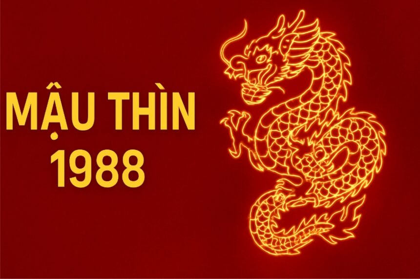 tử vi phong thủy tuổi mậu thìn 1988 năm 2025 thức tỉnh vận mệnh – chiêu tài phá ải – hóa hung thành cát