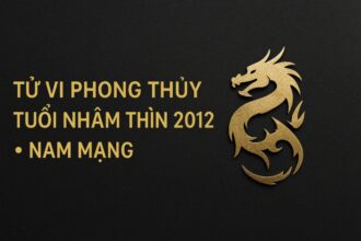 tử vi phong thủy tuổi nhâm thìn 2012 – nam mạng năm 2025 dưỡng Đức dẫn Đường, gặt thành quả về sau