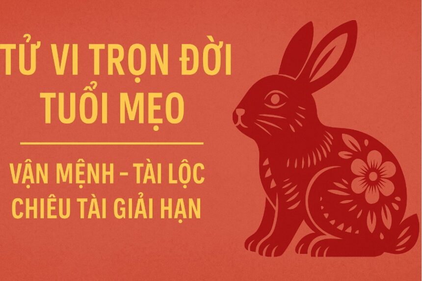 tử vi trọn đời tuổi mẹo