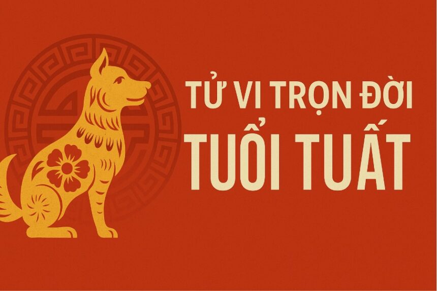 tử vi trọn đời tuổi tuất